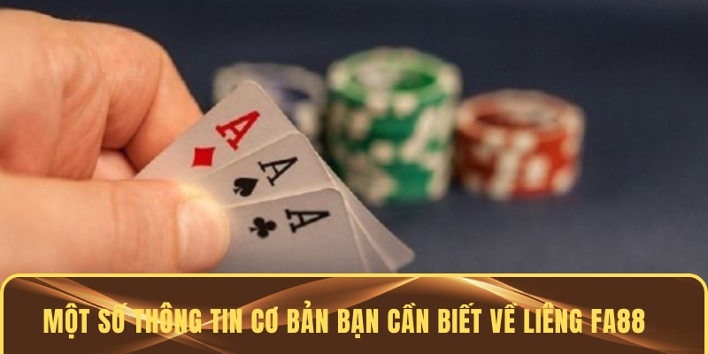 Một số thông tin cơ bản bạn cần biết về Liêng FA88