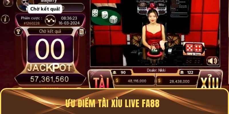 Ưu điểm của Lớn nhỏ livestream tại FA88